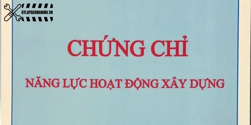 Các chứng chỉ bắt buộc và phổ biến trong ngành xây dựng